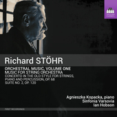 Album artwork for Richard Stöhr: Orchestral Music, Volume One: Musi