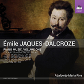 Album artwork for Jaques-Dalcroze: Piano Music, Vol. 1