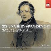 Album artwork for Schumann by Arrangement: Album for the Young, Op.