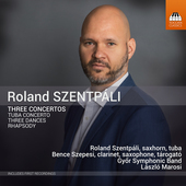 Album artwork for Roland Szentpáli, Three Concertos