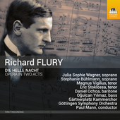 Album artwork for Richard Flury: Die helle Nacht: Opera in Two Acts