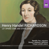 Album artwork for Henry Handel Richardson: Let Spring Come and other