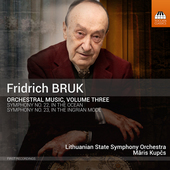 Album artwork for Fridrich Bruk: Orchestral Music, Volume Three