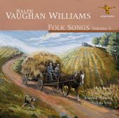 Album artwork for Ralph Vaughan Williams: Folk Songs, Vol. 3