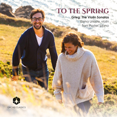 Album artwork for Grieg: The Violin Sonatas (To The Spring)