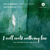 Album artwork for I Will Walk With My Love - Folk-Inspired Songs and