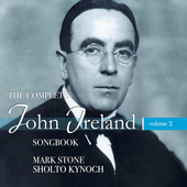 Album artwork for The Complete John Ireland Songbook, Vol. 2