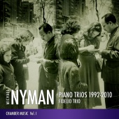 Album artwork for Nyman: Chamber Music, Vol.1 - Piano Trios (1992-20