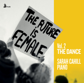 Album artwork for The Future Is Female, Vol. 2: The Dance
