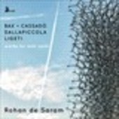 Album artwork for Bax, Cassadó, Dallapiccola & Ligeti: Works for So