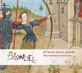 Album artwork for Of Arms and a Woman: Late Medieval Wind Music