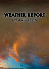 Album artwork for Weather Report: Live In Germany 1971