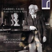 Album artwork for Fauré: Works for Violin & Piano