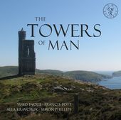 Album artwork for Yuko Inoue & Francis Pott - The Towers Of Man 