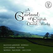 Album artwork for GARLAND OF ENGLISH CHORAL WORK