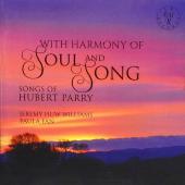 Album artwork for Parry: With Harmony of Soul & Song