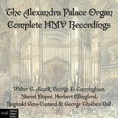 Album artwork for The Alexandra Palace Organ: Complete HMV Recording