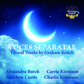 Album artwork for Voces seperatae: Choral Works by Graham Keitch