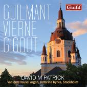 Album artwork for Guilmant, Vierne & Gigout: Organ Works