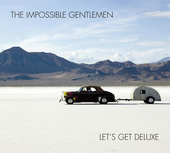 Album artwork for Impossible Gentlemen - Let's Get Deluxe 