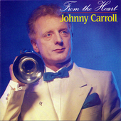 Album artwork for Johnny Carroll - From The Heart 