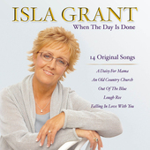 Album artwork for Isla Grant - When The Day Is Done 