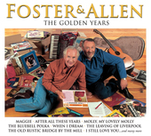 Album artwork for Foster & Allen - The Golden Years 