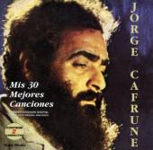 Album artwork for Jorge Cafrune - Mis 30 Mejores Canciones