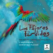 Album artwork for Los Pajaros Perdidos / L'Arpeggiata, Pluhar
