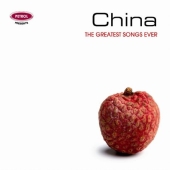 Album artwork for CHINA - THE GREATEST SONGS EVER