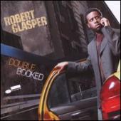 Album artwork for Robert Glasper: Double Booked