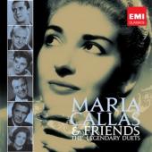 Album artwork for Maria Callas & Friends: The Legendary Duets