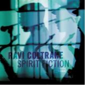 Album artwork for Ravi Coltrane Spirit Fiction