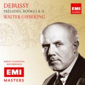 Album artwork for Debussy: Preludes Books I & II - Gieseking