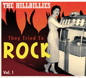 Album artwork for They Tried To Rock, Vol. 1-the Hillbillies 