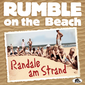 Album artwork for Rumble On The Beach - Randale Am Strand 
