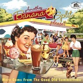 Album artwork for Another Banana Split, Please No.2: More Gems From 