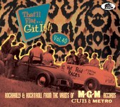 Album artwork for That'll Flat Git It! Vol. 40: Rockabilly & Rock 'n