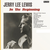 Album artwork for Jerry Lee Lewis - In The Beginning 