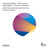Album artwork for Andriessen: Miroir de peine - Berlioz: Symphonie f