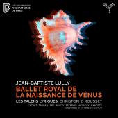 Album artwork for Lully: Ballet royal de la Naissance de Vénus / Ro