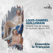 Album artwork for Guillemain: Second livre de sonates en quatuor, œ