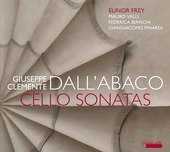 Album artwork for Dall'Abaco: CELLO SONATAS / Elinor Frey