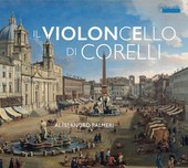 Album artwork for IL VIOLONCELLO DI CORELLI