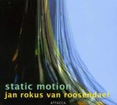 Album artwork for Jan Rokus van Roosendael: Static Motion