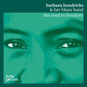 Album artwork for THE ROAD TO FREEDOM / Barbara Hendricks