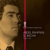 Album artwork for Queen Elisabeth Piano Competition 1978: El Bacha,