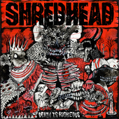 Album artwork for Shredhead - Death Is Righteous 