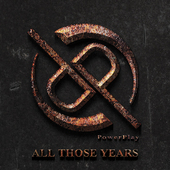 Album artwork for Powerplay - All Those Years 