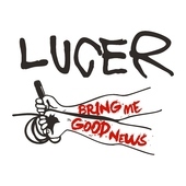 Album artwork for Lucer - Bring Me Good News 